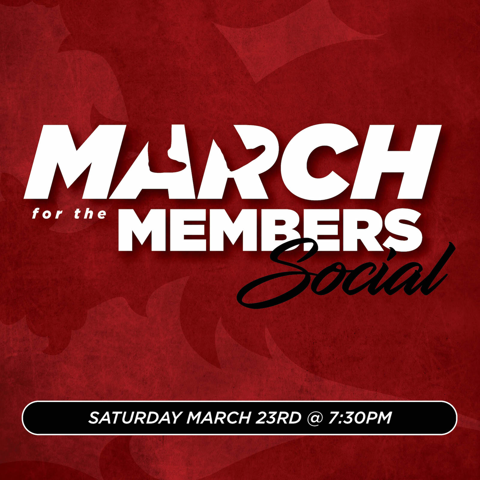 March for the Members Social